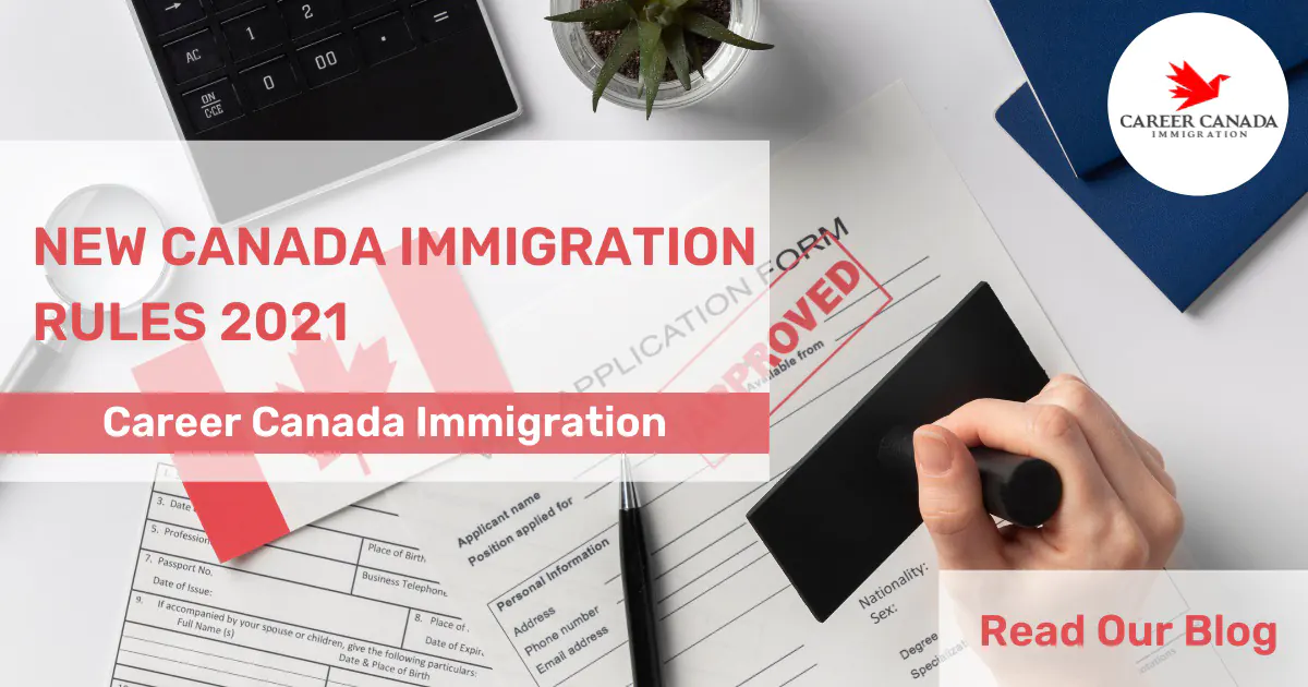 New Canada Immigration Rules 2022